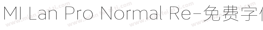 MI Lan Pro Normal Re字体转换